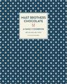 Mast Brothers Chocolate: A Family Cookbook