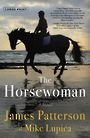 The Horsewoman (Large Print)