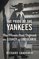 The Pride of the Yankees: Lou Gehrig, Gary Cooper, and the Making of a Classic