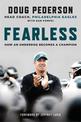 Fearless: How an Underdog Becomes a Champion