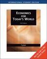 Economics for Today's World, International Edition