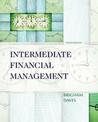 Intermediate Financial Management (with Thomson ONE - Business School Edition 6-Month Printed Access Card)