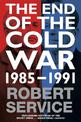 The End of the Cold War: 1985 - 1991