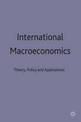 International Macroeconomics: Theory, Policy And Applications