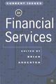 Current Issues in Financial Services