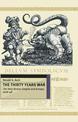 The Thirty Years War: The Holy Roman Empire and Europe 1618-48