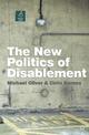 The New Politics of Disablement