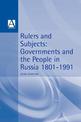 Rulers and Subjects: Government and People in Russia 1801-1991