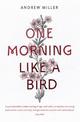 One Morning Like a Bird