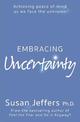 Embracing Uncertainty