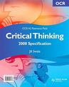 OCR A2 Critical Thinking 2008 Specification Resource Pack (+CD)