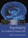 Psychiatry: An Evidence Based Text