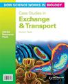 How Science Works in Biology AS/A2 Teacher Resource Pack: Case Studies in Exchange & Transport (+CD)