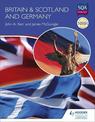 New Higher History: Britain & Scotland and Germany