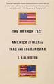 The Mirror Test: America at War in Iraq and Afghanistan