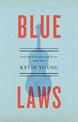 Blue Laws: Selected and Uncollected Poems, 1995-2015