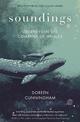 Soundings: Journeys in the Company of Whales - the award-winning memoir