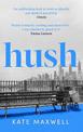 Hush: 'Shows the push and pull of motherhood...I was absolutely glued to it' Emma Gannon