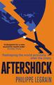 Aftershock: Reshaping the World Economy after the Crisis