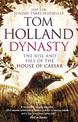 Dynasty: The Rise and Fall of the House of Caesar