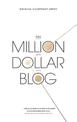 The Million Dollar Blog