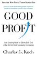 Good Profit: How Creating Value for Others Built One of the World's Most Successful Companies