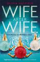 Wife After Wife: deliciously entertaining and addictive, the perfect beach read