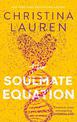 The Soulmate Equation: the perfect new romcom from the bestselling author of The Unhoneymooners