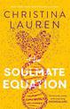 The Soulmate Equation: the perfect new romcom from the bestselling author of The Unhoneymooners