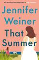 That Summer: The hottest, most addictive read of 2021