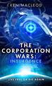 The Corporation Wars: Insurgence