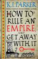 How To Rule An Empire and Get Away With It: The Siege, Book 2