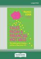 Tales from a Financial Hot Mess: The realest guide to money ... and how to have more of it (NZ Author/Topic) (Large Print)