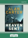 Heaven Sent (NZ Author/Topic) (Large Print)