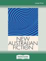 New Australian Fiction 2021: A new collection of short fiction from Kill Your Darlings (Large Print)