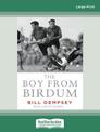 The Boy from Birdum: The Bill Dempsey Story (Large Print)