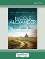 The Cedar Tree (Large Print)