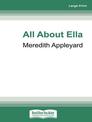 All About Ella (Large Print)