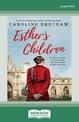 Esthers Children (Large Print)