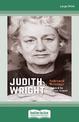 Judith Wright: Selected Writings (Large Print)