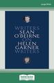 On Helen Garner: Writers on Writers (Large Print)