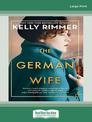 The German Wife (Large Print)