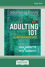 Adulting 101 Book 2: #liveyourbestlife (Large Print)