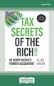 Tax Secrets of The Rich: 2022 Edition (Large Print)