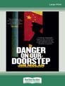 Danger on our Doorstep (Large Print)