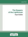 The Keepers of the Lighthouse (Large Print)