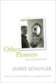 Other Flowers: Uncollected Poems