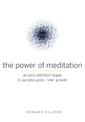 Power of Meditation: An Ancient Technique to Access Your Inner Power