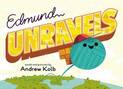 Edmund Unravels