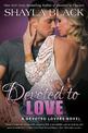 Devoted To Love: A Devoted Lovers Novel